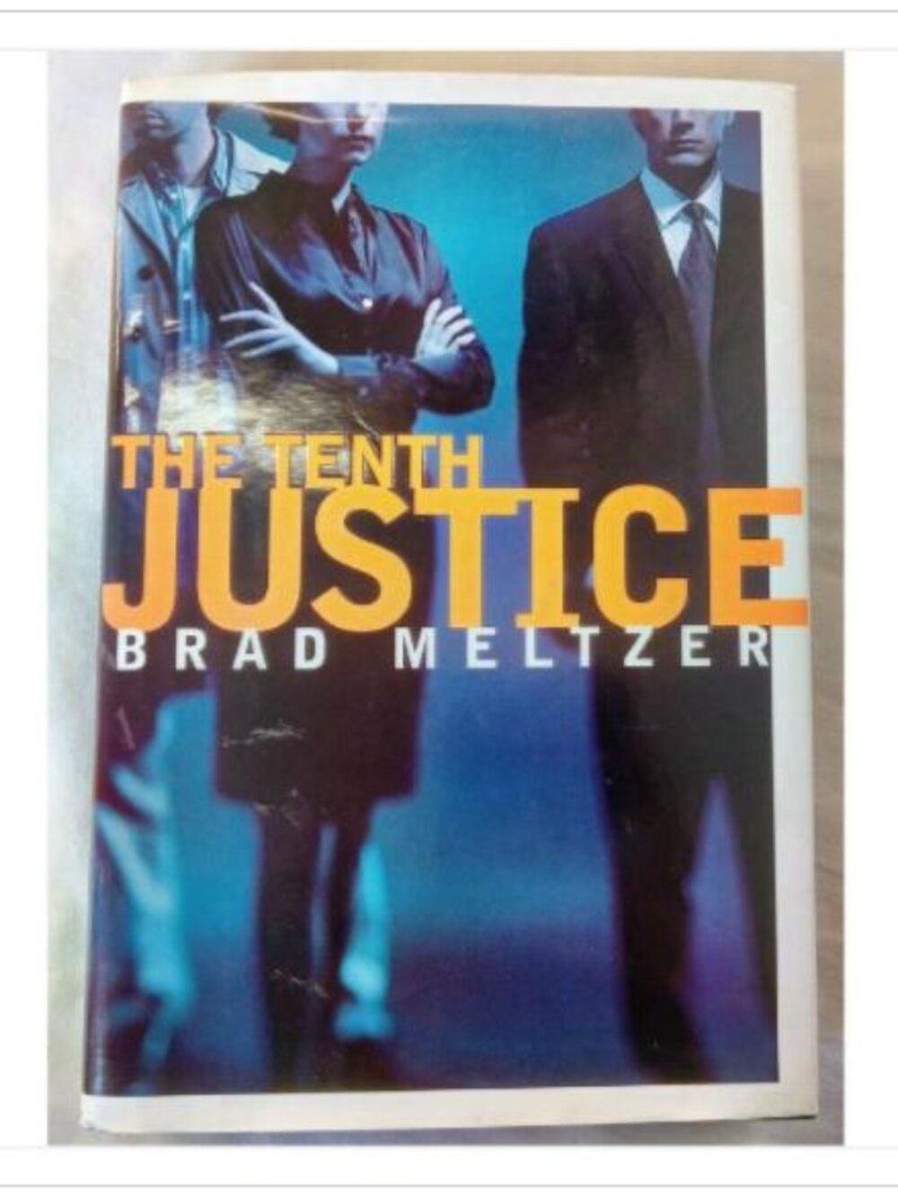 Tenth Justice Fiction Thriller Rob Weisbach Books 1997 HC